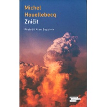 Zničit - Michel Houellebecq