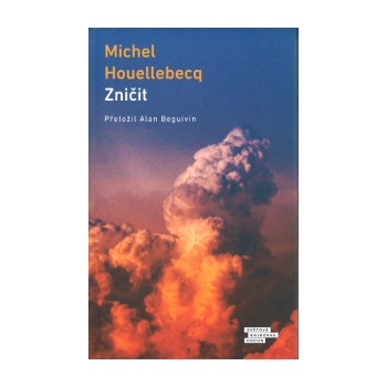 Zničit - Michel Houellebecq
