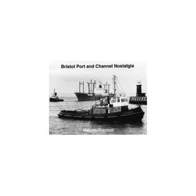 Bristol Port and Channel Nostalgia