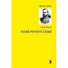 Staré pověsti české - Alois Jirásek