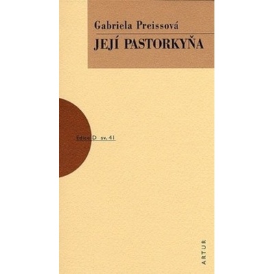 Její pastorkyňa - Ggabriela Preissová