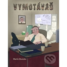 Vymotávač - Martin Bruncko