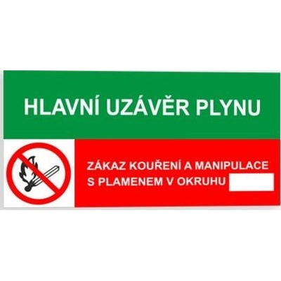 Traiva s.r.o Hlavní uzávěr plynu Zákaz kouření a manipulace s plamenem v okruhu Verze: Samolepka 150 x 75 mm tl. 0.1 mm - Kód: 00317