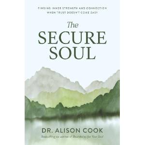 The Secure Soul (ISBN: 9781400352609)