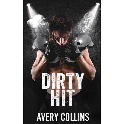 Independently published Dirty Hit | Avery Collins