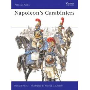Napoleon's Carabiniers | Ronald Pawly (2005)