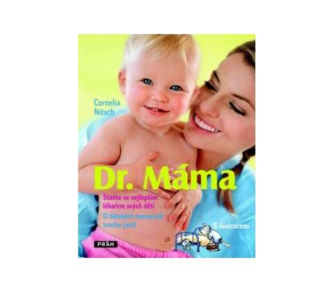 Dr. Máma - Cornelia Nitsch