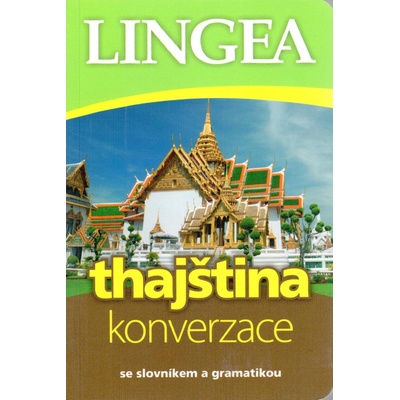 Thajština konverzace - se slovníkem a gramatikou