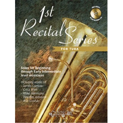 1st Recital Series for Tuba + CD