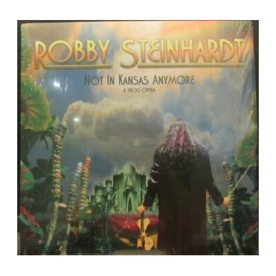 Robby Steinhardt: Not In Kansas Anymore (A Prog Opera) LP