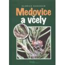 Medovice a včely