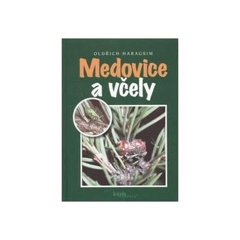 Medovice a včely