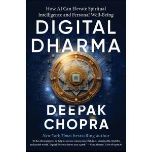 Digital Dharma | Dr Deepak Chopra (ISBN: 9781846048562)