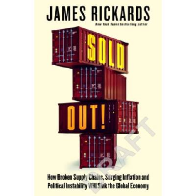 Sold Out - James Rickards, Penguin Business