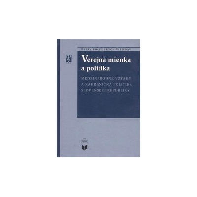 Verejná mienka a politika - Miroslav Pekník