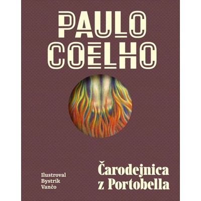 Čarodejnica z Portobella, 2. vydanie - Coelho Paulo