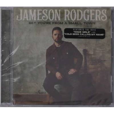 RODGERS, JAMESON - Bet You're from a Small Town CD