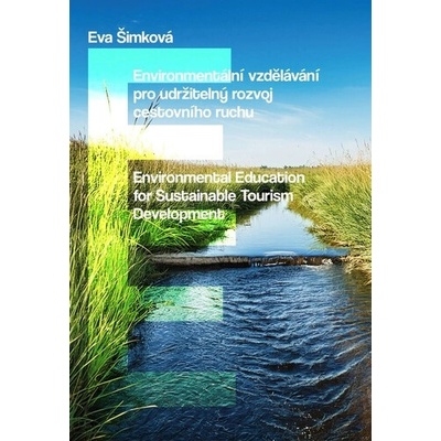 Environmentální vzdělávání pro udržitelný rozvoj cestovního ruchu