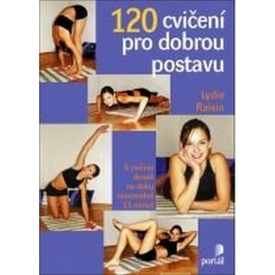 120 cvičení pro dobrou postavu dotlač - Lydie Raisin