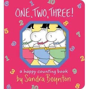 One, Two, Three! | Sandra Boynton (ISBN: 9781665925082)