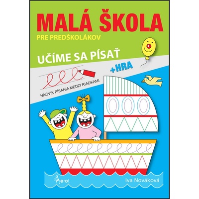 Malá škola pre predškolákov 3 - Iva Nováková