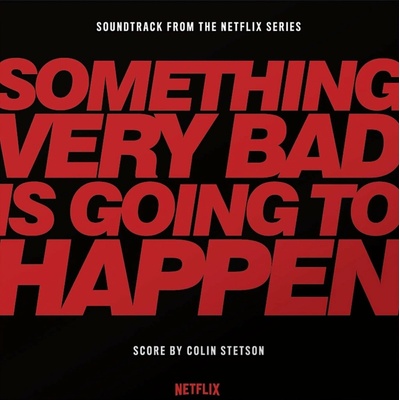 Soundtrack: Stetson Colin: Something Very Bad is Going To Happen (Limited Coloured Red Vinyl) - Vinyl LP