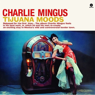 MINGUS CHARLES: TIJUANA MOODS LP