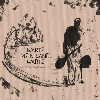 CANANI, OZAN ATA - WARTE MEIN LAND, WARTE CD