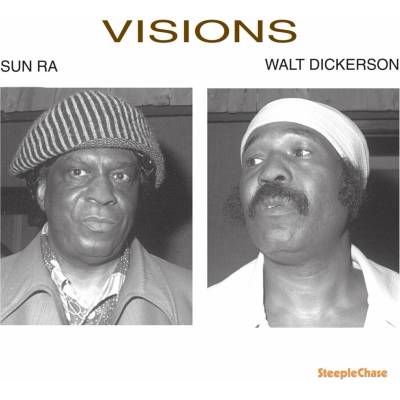 Walt Dickerson & Sun Ra - Visions (Reissue) LP