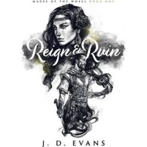 Reign & Ruin | J. D. Evans (ISBN: 9781951607081)