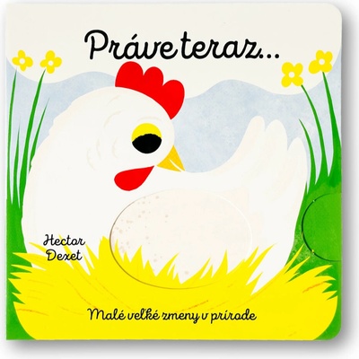 Práve teraz - Malé veľké zmeny v prírode