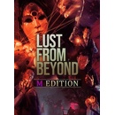 Lust from Beyond (M Edition)