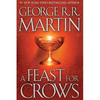 A Song of Ice and Fire 4 - A Feast for Crows - George R.R. Martin