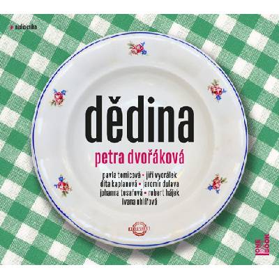 Petra Dvořáková, čte Pavla Tomicová : Dědina MP3