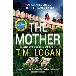 The Mother | T. M. Logan (ISBN: 9781804180853)