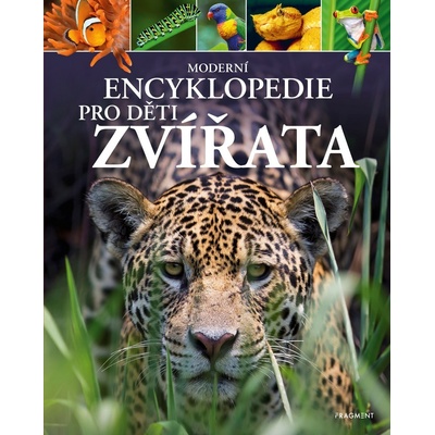 Moderní encyklopedie pro děti - Zvířata - Meriel Lland, Michael Leach