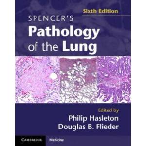 Spencer's Pathology of the Lung 2 Part Set with DVDs | Philip Hasleton (2013)