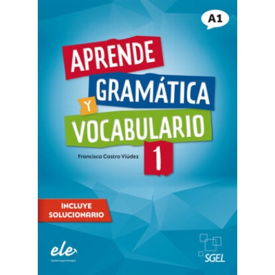 Aprende gramática y vocabulario 1 - Nueva edición