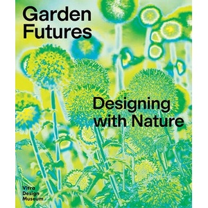 Garden Futures (ISBN: 9783945852538)