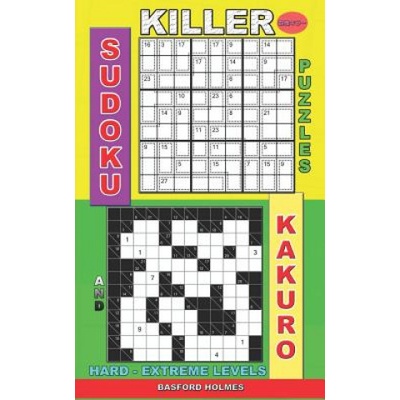 Killer sudoku puzzles and Kakuro.: Hard - extreme levels.