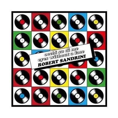 Robert Sandrini - Occhi Su Di Me Eyes Without A Face LP