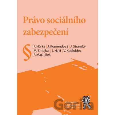 Právo sociálního zabezpečení - Kolektiv autorů