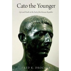 Cato the Younger | Fred K. Drogula (ISBN: 9780197604373)