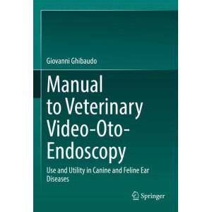 Manual to Veterinary Video-Oto-Endoscopy | Giovanni Ghibaudo (ISBN: 9783030989101)