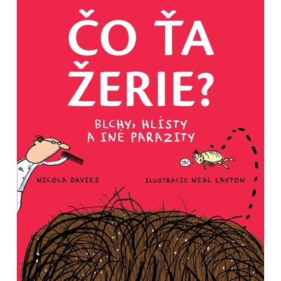 Čo ťa žerie?