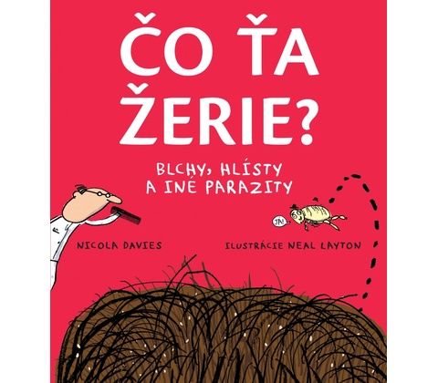 Čo ťa žerie?