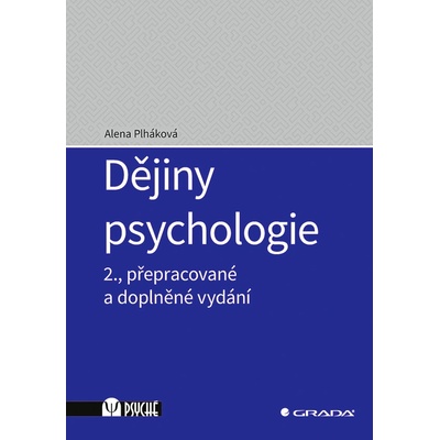 Dějiny psychologie - Plháková Alena