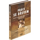 Práce se dřevem