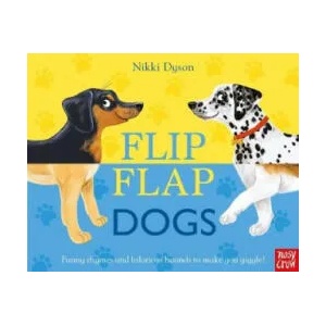 Flip Flap Dogs | Nikki Dyson (ISBN: 9780857637543)