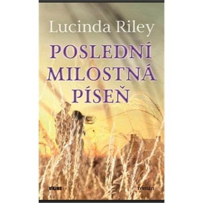 Poslední milostná píseň - Lucinda Riley